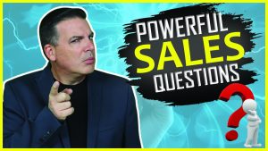 Powerful Sales Questions