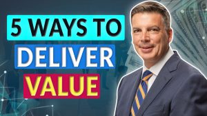 5 WAYS TO DELIVER VALUE