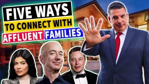 Five Ways To Connect With Affluent Clients