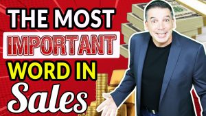 Most Important Word In Sales