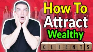 Attract Affluent Clients